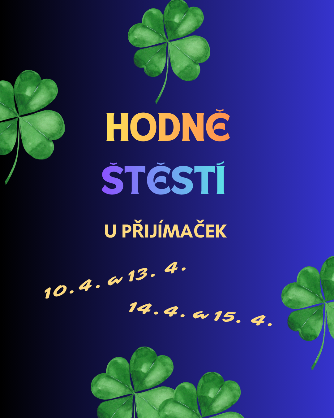 Hodně štěstí u přijímacích zkoušek deváťákům i páťákům!